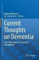 Current Thoughts on Dementia: From Risk Factors to Therapeutic Interventions - cover