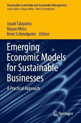 Emerging Economic Models for Sustainable Businesses: A Practical Approach - cover