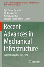 Recent Advances in Mechanical Infrastructure: Proceedings of ICRAM 2021
