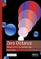Zero Distance: Management in the Quantum Age - Danah Zohar - cover