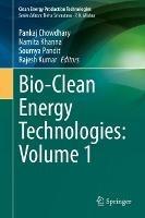 Bio-Clean Energy Technologies: Volume 1 - cover