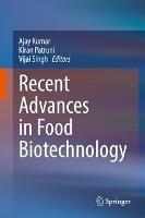 Recent Advances in Food Biotechnology