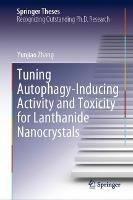 Tuning Autophagy-Inducing Activity and Toxicity for Lanthanide Nanocrystals - Yunjiao Zhang - cover