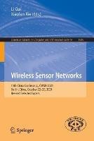 Wireless Sensor Networks: 15th China Conference, CWSN 2021, Guilin, China, October 22–25, 2021, Revised Selected Papers