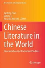 Chinese Literature in the World: Dissemination and Translation Practices