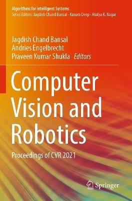Computer Vision and Robotics: Proceedings of CVR 2021 - cover