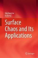 Surface Chaos and Its Applications - Shu Tang Liu,Li Zhang - cover