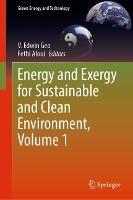 Energy and Exergy for Sustainable and Clean Environment, Volume 1 - cover