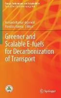 Greener and Scalable E-fuels for Decarbonization of Transport - cover