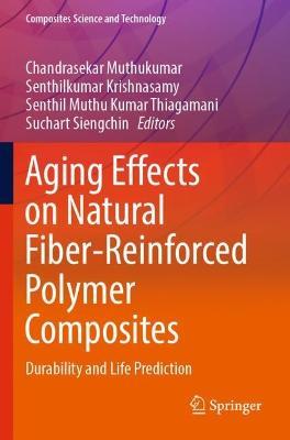 Aging Effects on Natural Fiber-Reinforced Polymer Composites: Durability and Life Prediction - cover