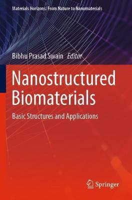 Nanostructured Biomaterials: Basic Structures and Applications - cover