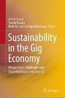 Sustainability in the Gig Economy: Perspectives, Challenges and Opportunities in Industry 4.0 - cover