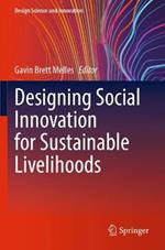 Designing Social Innovation for Sustainable Livelihoods