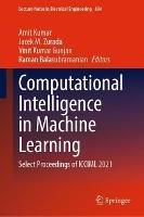 Computational Intelligence in Machine Learning: Select Proceedings of ICCIML 2021 - cover