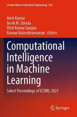 Computational Intelligence in Machine Learning: Select Proceedings of ICCIML 2021 - cover