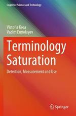 Terminology Saturation: Detection, Measurement and Use