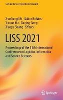 LISS 2021: Proceedings of the 11th International Conference on Logistics, Informatics and Service Sciences