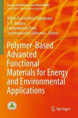Polymer-Based Advanced Functional Materials for Energy and Environmental Applications - cover