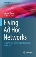 Flying Ad Hoc Networks: Cooperative Networking and Resource Allocation
