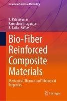 Bio-Fiber Reinforced Composite Materials: Mechanical, Thermal and Tribological Properties - cover