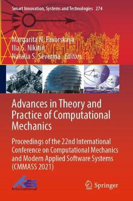 Advances in Theory and Practice of Computational Mechanics: Proceedings of the 22nd International Conference on Computational Mechanics and Modern Applied Software Systems (CMMASS 2021) - cover