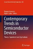 Contemporary Trends in Semiconductor Devices: Theory, Experiment and Applications