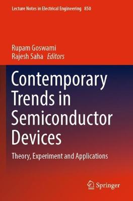 Contemporary Trends in Semiconductor Devices: Theory, Experiment and Applications - cover