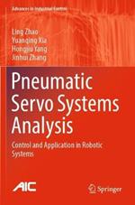 Pneumatic Servo Systems Analysis: Control and Application in Robotic Systems