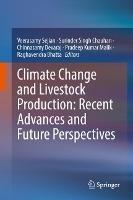 Climate Change and Livestock Production: Recent Advances and Future Perspectives - cover