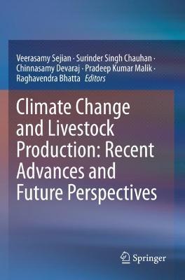 Climate Change and Livestock Production: Recent Advances and Future Perspectives - cover