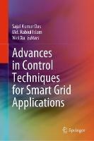 Advances in Control Techniques for Smart Grid Applications - cover