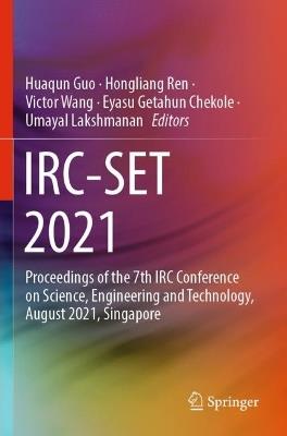 IRC-SET 2021: Proceedings of the 7th IRC Conference on Science, Engineering and Technology,  August 2021, Singapore - cover