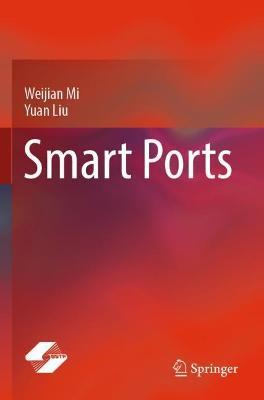 Smart Ports - Weijian Mi,Yuan Liu - cover