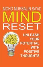 Mind Reset, Unleash Your Potential with Positive Thoughts
