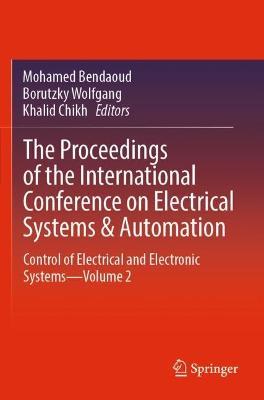 The Proceedings of the International Conference on Electrical Systems & Automation: Control of Electrical and Electronic Systems—Volume 2 - cover