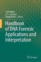 Handbook of DNA Forensic Applications and Interpretation
