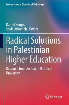 Radical Solutions in Palestinian Higher Education: Research from An-Najah National University - cover