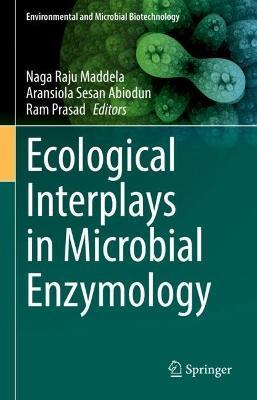 Ecological Interplays in Microbial Enzymology - cover