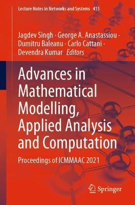 Advances in Mathematical Modelling, Applied Analysis and Computation: Proceedings of ICMMAAC 2021 - cover