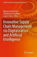 Innovative Supply Chain Management via Digitalization and Artificial Intelligence - cover