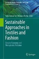 Sustainable Approaches in Textiles and Fashion: Circular Economy and Microplastic Pollution - cover