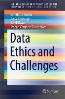 Data Ethics and Challenges - Samiksha Shukla,Jossy P. George,Kapil Tiwari - cover