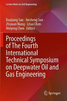 Proceedings of The Fourth International Technical Symposium on Deepwater Oil and Gas Engineering - cover