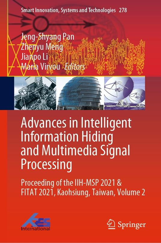 Advances in Intelligent Information Hiding and Multimedia Signal Processing
