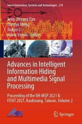 Advances in Intelligent Information Hiding and Multimedia Signal Processing: Proceeding of the IIH-MSP 2021 & FITAT 2021, Kaohsiung, Taiwan, Volume 2 - cover