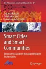 Smart Cities and Smart Communities: Empowering Citizens through Intelligent Technologies