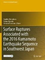 Surface Ruptures Associated with the 2016 Kumamoto Earthquake Sequence in Southwest Japan - cover