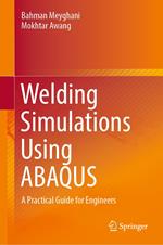 Welding Simulations Using ABAQUS