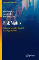 Risk Matrix: Rating Scheme Design and Risk Aggregation