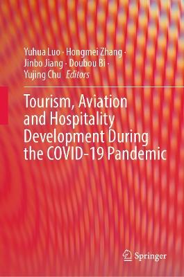 Tourism, Aviation and Hospitality Development During the COVID-19 Pandemic - cover